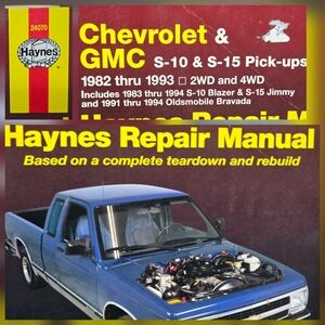 24070 Haynes Chevrolet S-10 and GMC S-15 Pick-ups ’82 thru '93 Repair Manuel